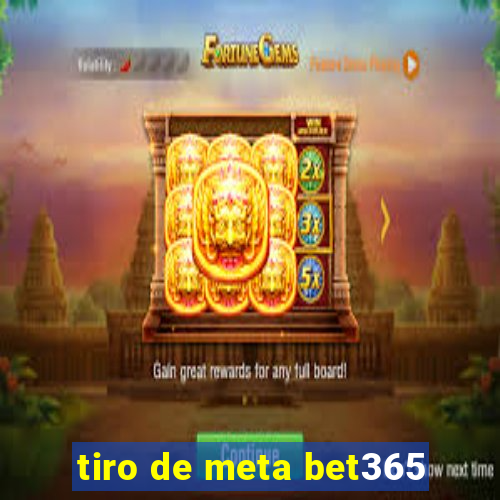 tiro de meta bet365